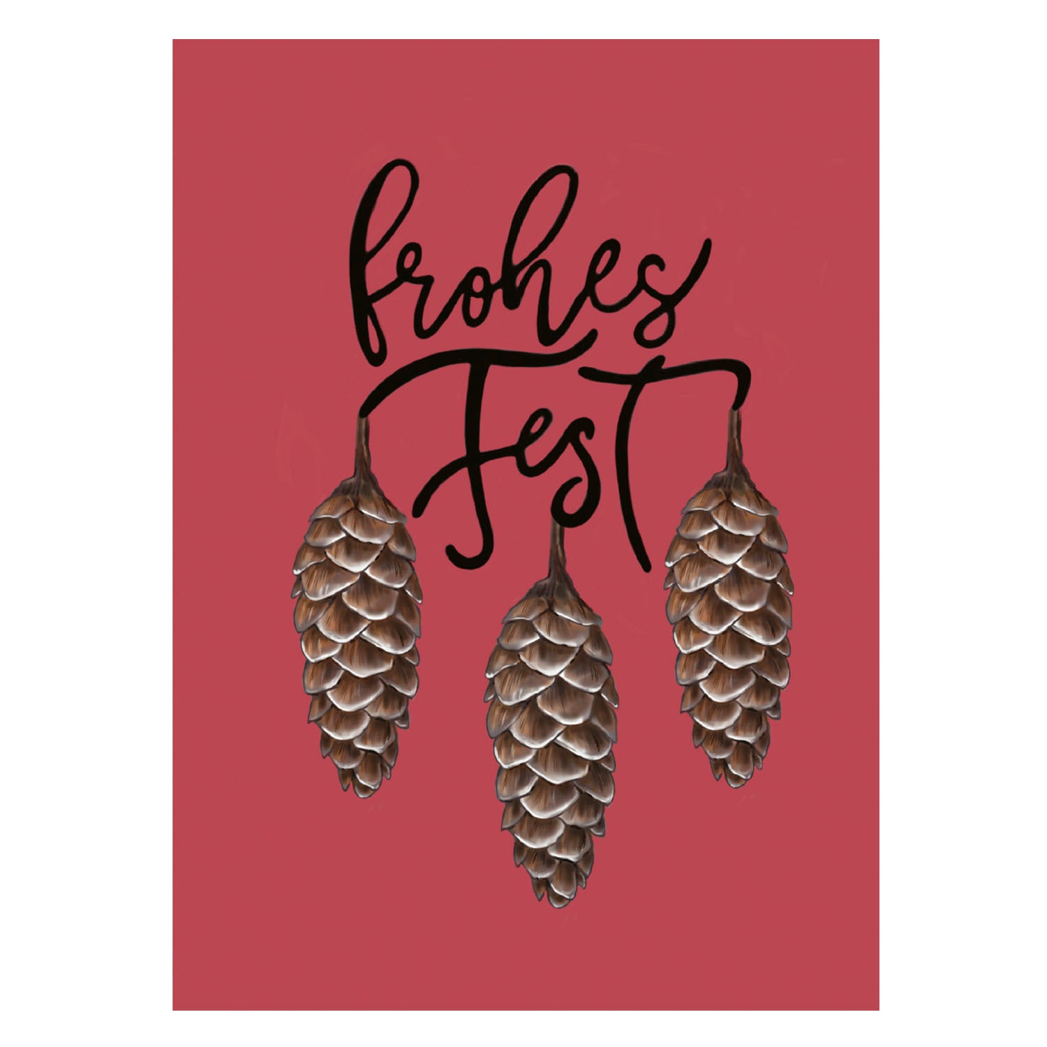 |rot |Weihnachtskarte Zapfen Frohes Fest